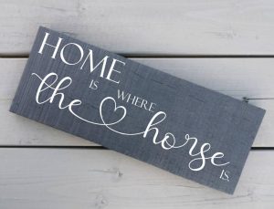 Home is Where The Horse Is Handwriting Style Wooden Plaque